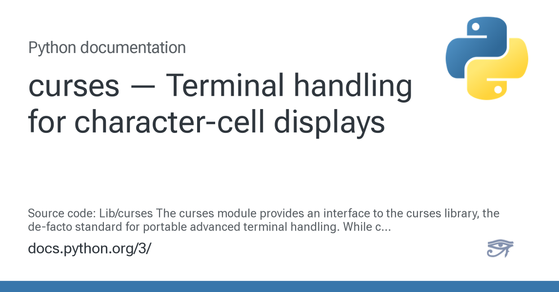 curses — Terminal handling for character-cell displays — Python 3.14.6 ...