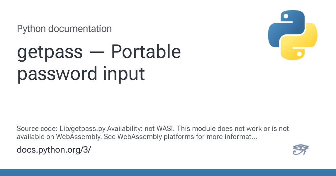 getpass — Portable password input — Python 3.14.6 documentation