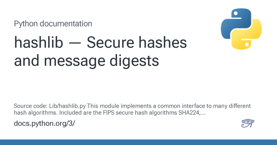 hashlib — Secure hashes and message digests — Python 3.14.5 documentation