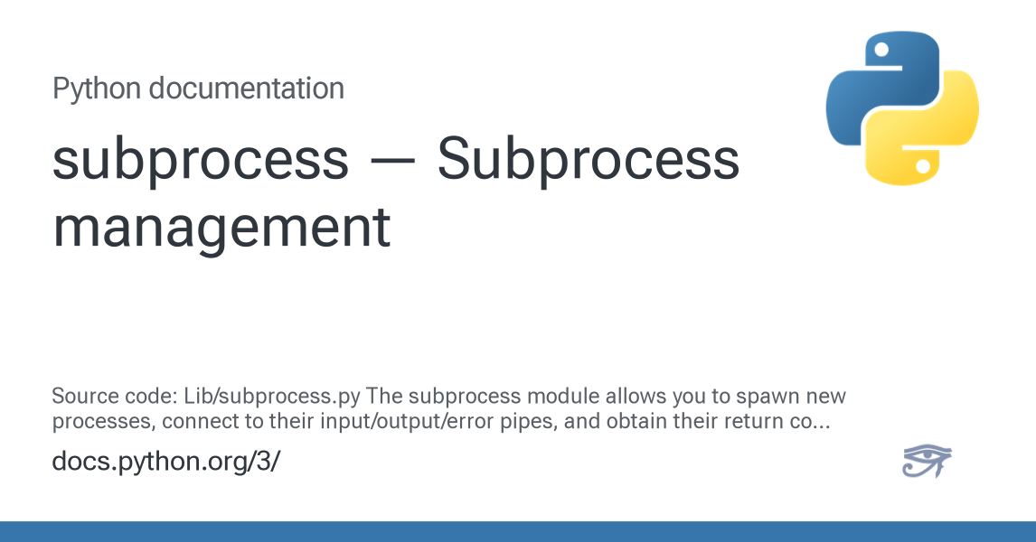 subprocess — Subprocess management — Python 3.14.3 documentation