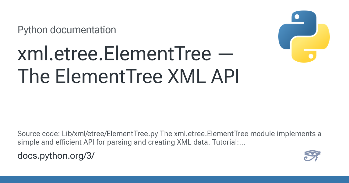 xml.etree.ElementTree — The ElementTree XML API — Python 3.14.3 ...
