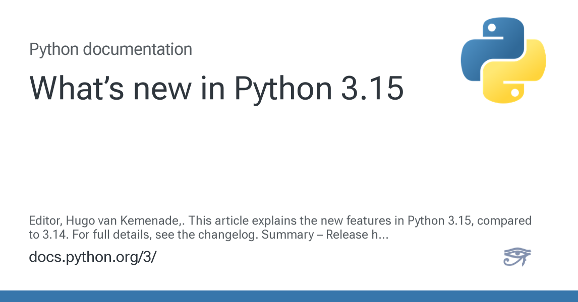What’s new in Python 3.15 — Python 3.15.0b3 documentation